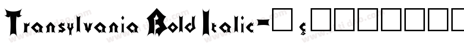 Transylvania Bold Italic字体转换